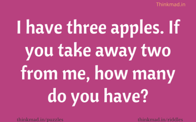 If there are 3 Apples and You Take Away 2 of them. How Many Do You Have?