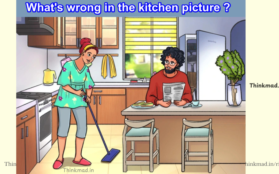 What’s wrong in the kitchen picture?