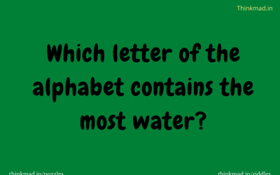Which letter of the alphabet contains the most water?