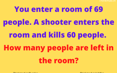 When you enter a room with 69 people puzzle with answer